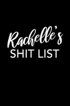 Rachelle's Shit List