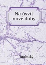 Na usvit nove doby