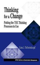 The CRC Press Series on Constraints Management- Thinking for a Change