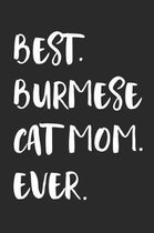 Best Burmese Cat Mom Ever