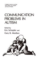 Current Issues in Autism - Communication Problems in Autism