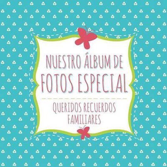 Nuestro Album de Fotos Especial - cover