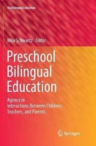 Multilingual Education- Preschool Bilingual Education