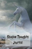 Shadow Thoughts Journal