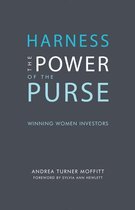 Center for Talent Innovation - Harness the Power of the Purse: Winning Women Investors