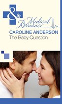 The Baby Question (Mills & Boon Cherish) (Maybe Baby - Book 1)
