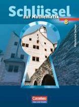 Schlüssel zur Mathematik 8. Schuljahr. Schülerbuch. Mittelschule Sachsen