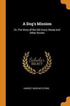 A Dog's Mission