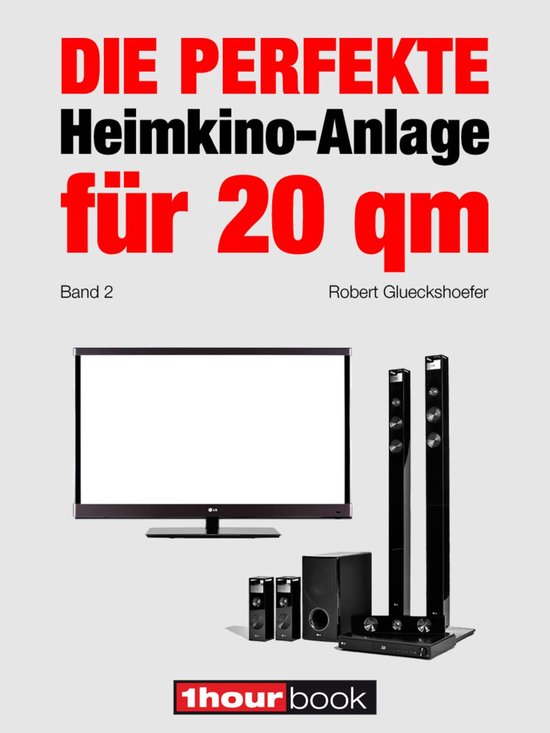 Die perfekte Heimkino-Anlage für 20 qm (Band 2) - cover