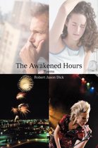 The Awakened Hours