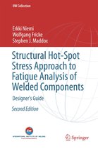 IIW Collection - Structural Hot-Spot Stress Approach to Fatigue Analysis of Welded Components