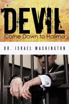 Devil Come Down to Halima