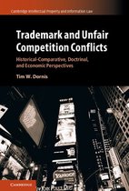 Cambridge Intellectual Property and Information Law 34 - Trademark and Unfair Competition Conflicts