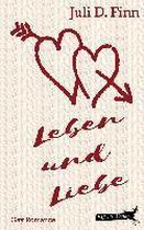 Leben und Liebe