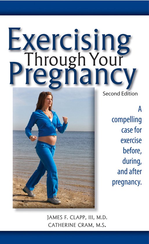 Exercising Through Your Pregnancy - cover