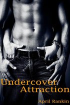 Undercover 1 - Undercover Attraction