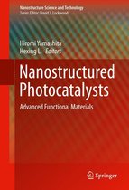 Nanostructure Science and Technology - Nanostructured Photocatalysts