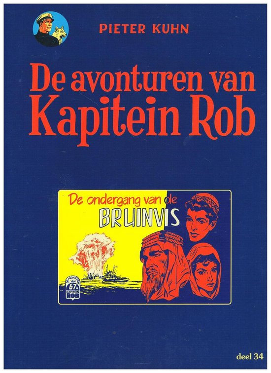 Cover van het boek 'Kapitein Rob / 34. De Ondergang Van De Bruinvis' van François Craenhals en Evert Werkman
