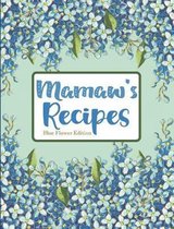 Mamaw's Recipes Blue Flower Edition