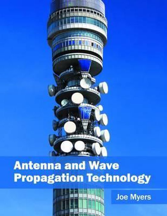 Antenna and Wave Propagation Technology 9781682853160 Boeken bol