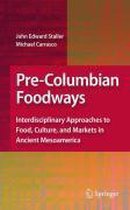Pre-Columbian Foodways