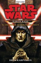 Die Darth-Bane-Reihe 1 - Star Wars. Darth Bane. Schöpfer der Dunkelheit