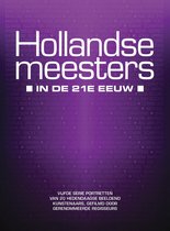 Hollandse Meesters in de 21e eeuw DL V