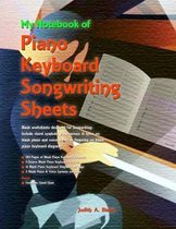 My Notebook of Piano Keyboard Songwriting Sheets