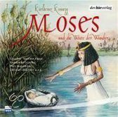 Moses und die Wüste der Wunder. 2 CDs