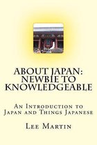 About Japan: Newbie to Knowledgeable