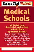 Essays that Worked for Medical Schools