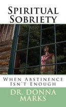 Spiritual Sobriety
