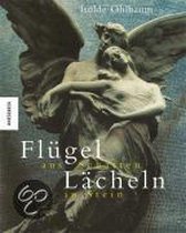 Flügel aus Schatten, Lächeln in Stein