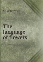 The Language of Flowers