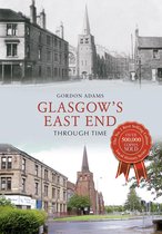 Through Time - Glasgow's East End Through Time