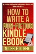 How to Write a Non-Fiction Kindle eBook