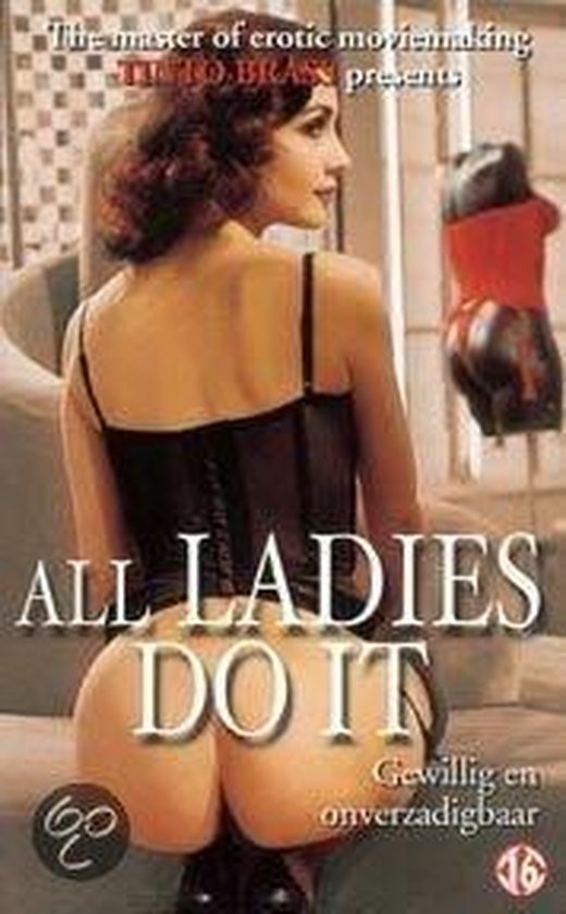 All Ladies Do It
