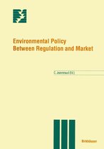 Themenhefte Schwerpunktprogramm Umwelt - Environmental Policy Between Regulation and Market