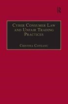Markets and the Law- Cyber Consumer Law and Unfair Trading Practices