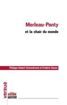 Versus - Merleau-Ponty et la chair du monde