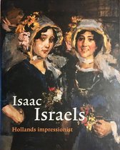 Isaac israels. hollands impressionist