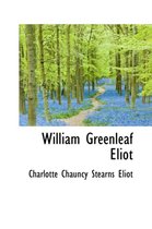 William Greenleaf Eliot