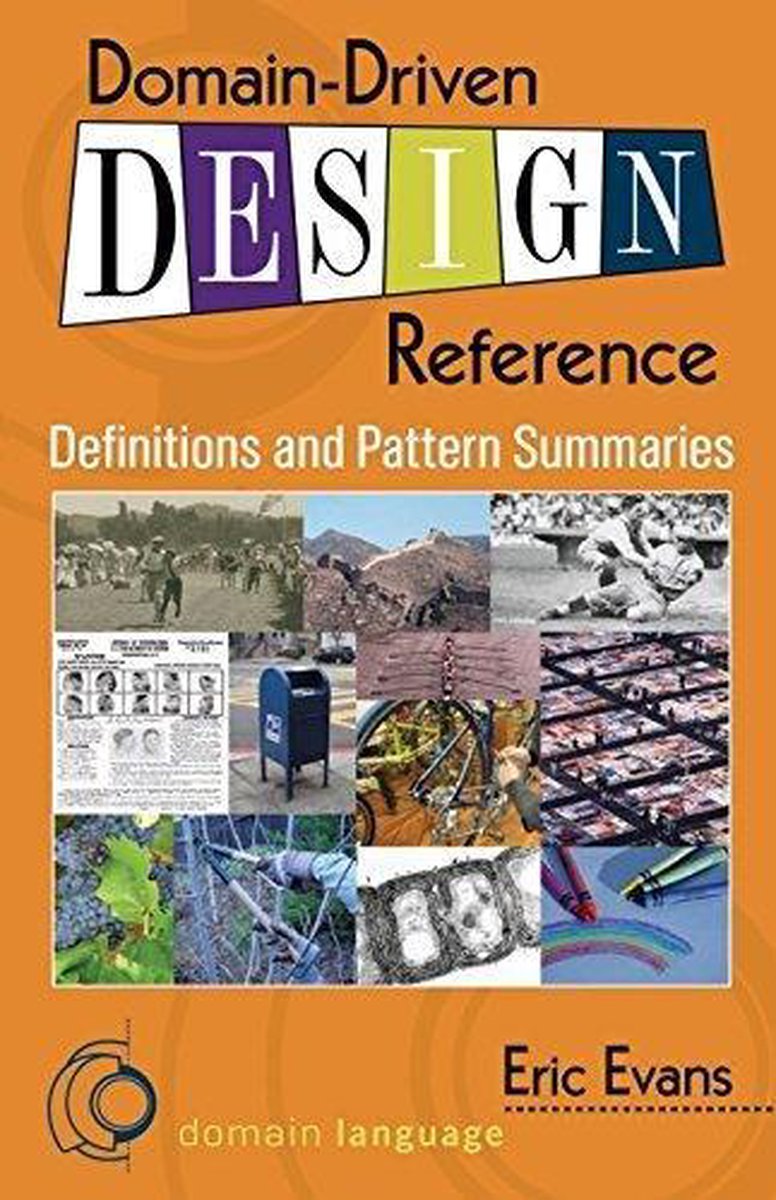 Domain-Driven Design: Eric Evans著 Domain-Driven Design Reference | 9781457501197 | Eric Evans