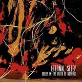 Eternal Sleep - Belief In The Truth..