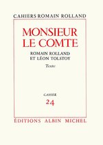 Monsieur le comte - Romain Rolland et Léon Tolstoï