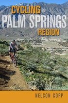 Cycling the Palm Springs Region