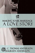 Making Your Marriage A Love Story