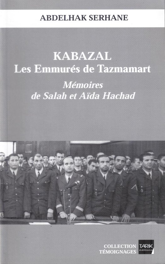 Kabazal - Les Emmurés de Tazmamart