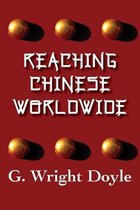 Reaching Chinese Worldwide