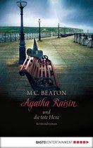 Agatha Raisin Mysteries 9 - Agatha Raisin und die tote Hexe